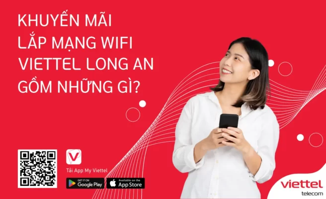 Khuyến mại lắp mạng wifi Viettel Long An gồm những gì?