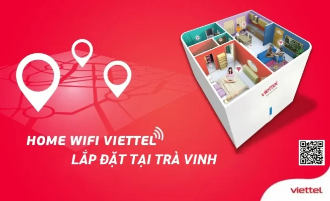 Lắp đặt wifi Viettel tại Trà Vinh khuyến mãi “ Siêu to khổng lồ”