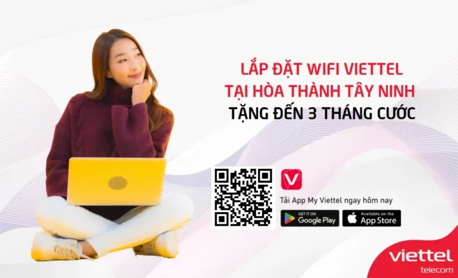 Lắp đặt wifi viettel tại Hòa Thành Tây Ninh tặng đến 3 tháng cước