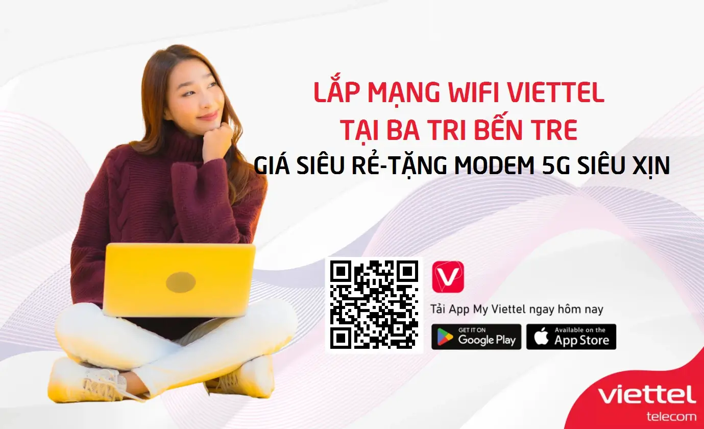 Lắp mạng wifi Viettel Tại Ba Tri Bến Tre giá siêu rẻ tặng modem wifi 5Ghz xịn