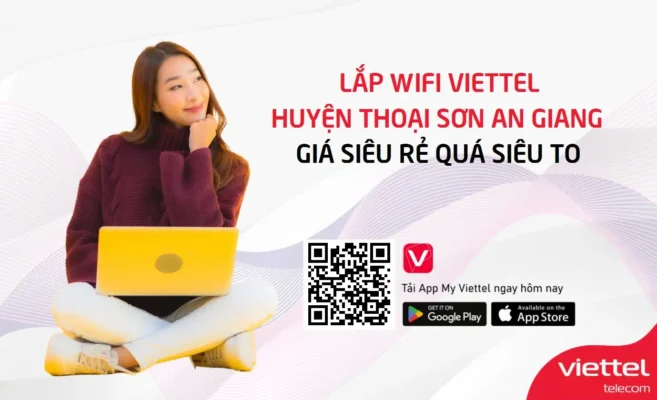 Lắp wifi Viettel Huyện Thoại Sơn An Giang Giá Siêu Rẻ Quà Siêu To