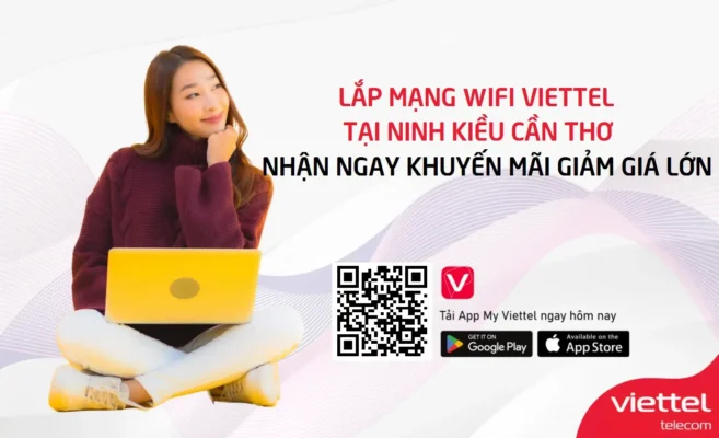 Lắp Mạng Wifi Viettel Tại Ninh Kiều Cần Thơ Nhận Ngay Khuyến Mãi Giảm Giá Lớn